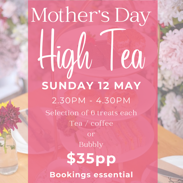 Mothers Day High Tea Feilding (2:30pm)